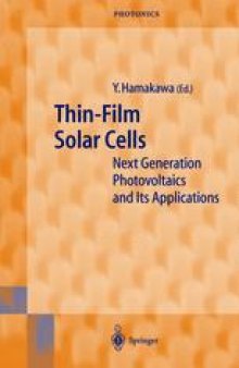 Thin-Film Solar Cells: Next Generation Photovoltaics and Its Applications