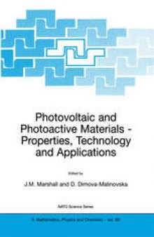 Photovoltaic and Photoactive Materials — Properties, Technology and Applications