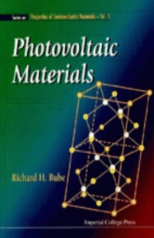 Photovoltaic Materials (Series on Properties of Semiconductor Materials Vol 1)