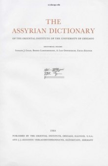 Assyrian Dictionary of the Oriental Institute of the University of Chicago: Volume 1 1, A 1