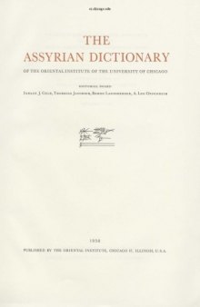 Assyrian Dictionary of the Oriental Institute of the University of Chicago: Volume 4 - E