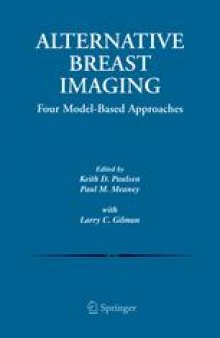 Alternative Breast Imaging: Four Model-Based Approaches