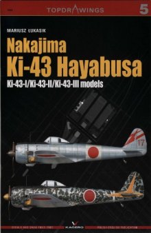 Nakajima Ki-43 Hayabusa: Ki-43-I/Ki-43-I I/Ki-43-III Models