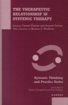 The Therapeutic Relationship in Systemic Therapy (Systemic Thinking and Practice Series)  