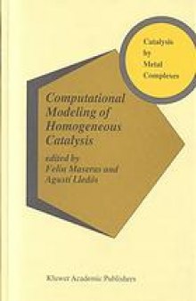 Computational modeling of homogeneous catalysis