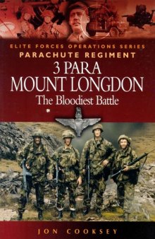 3 PARA - MOUNT LONGDON - THE BLOODIEST BATTLE