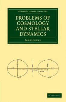 Problems of Cosmology and Stellar Dynamics (Cambridge Library Collection - Mathematics)