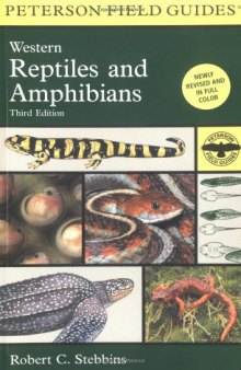 A Field Guide to Western Reptiles and Amphibians (Peterson Field Guide)  