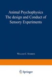 Animal Psychophysics: the design and conduct of sensory experiments