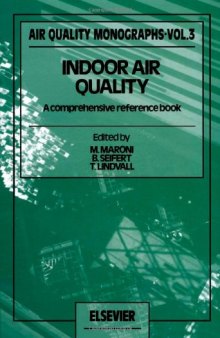 Indoor air quality: a comprehensive reference book