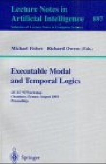 Executable Modal and Temporal Logics: IJCAI '93 Workshop Chambery, France, August 28, 1993 Proceedings