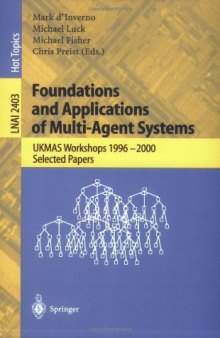 Foundations and Applications of Multi-Agent Systems: UKMAS Workshops 1996–2000 Selected Papers