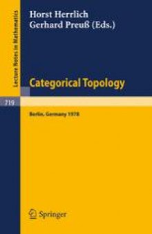 Categorical Topology: Proceedings of the International Conference, Berlin, August 27th to September 2nd, 1978