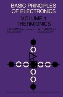 Basic Principles of Electronics. Thermionics
