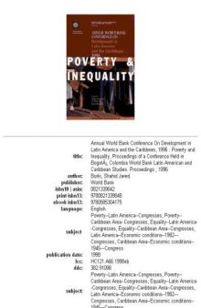 Annual World Bank Conference on Development in Latin America and the Caribbean, 1996: poverty and inequality, proceedings of a conference held in Bogotá, Colombia