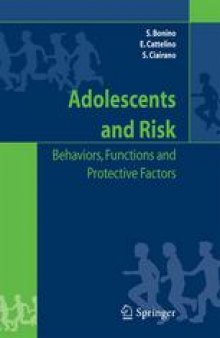 Adolescents and Risk: Behavior, Functions, and Protective Factors