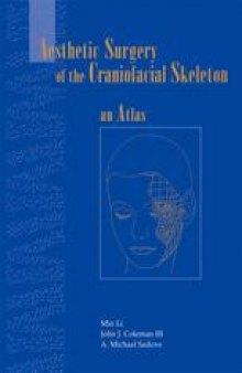 Aesthetic Surgery of the Craniofacial Skeleton: An Atlas