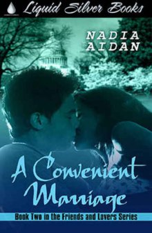 A Convenient Marriage (Friends and Lovers)