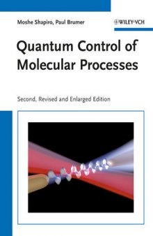 Quantum Control of Molecular Processes, Second Edition