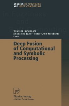 Deep Fusion of Computational and Symbolic Processing