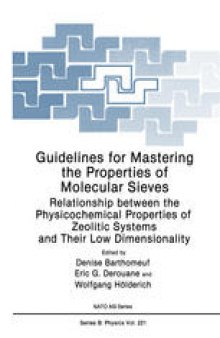 Guidelines for Mastering the Properties of Molecular Sieves: Relationship between the Physicochemical Properties of Zeolitic Systems and Their Low Dimensionality