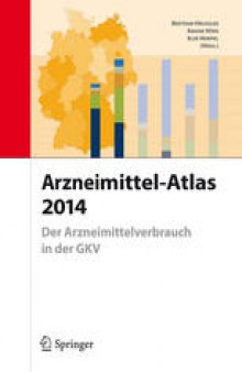 Arzneimittel-Atlas 2014: Der Arzneimittelverbrauch in der GKV