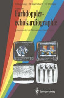 Atlas der Farbdopplerechokardiographie: Synopsis der nichtinvasiven Kardiologie