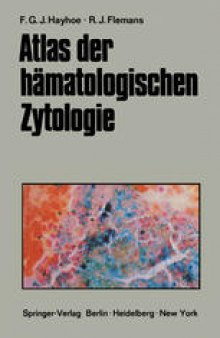 Atlas der hämatologischen Zytologie