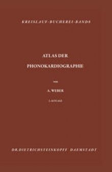 Atlas der Phonokardiographie: Optische und magnetische Niederschrift des Herzschalls
