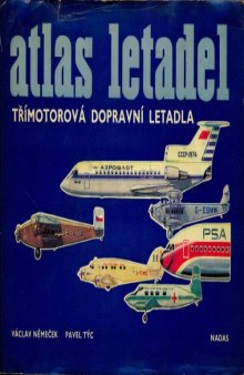 Atlas letadel 1. Třimotorová dopravni letadla