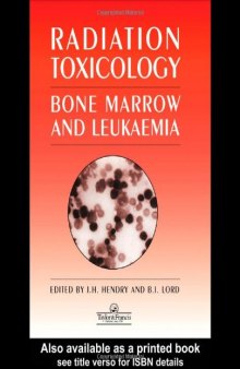 Radiation Toxicology: Bone Marrow and Leukaemia