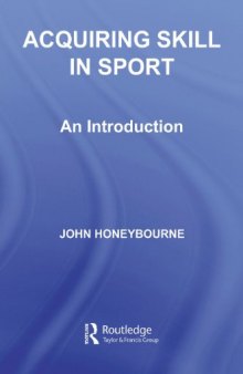 Acquiring Skill in Sport: An Introduction (Student Sport Studies)
