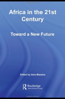 Africa in the 21st Century: Toward a New Future (African Studies)