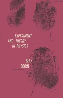 Experiment and theory in physics