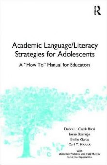 Academic Language Literacy Strategies for Adolescents A How-To Manual for Educators