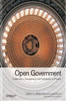 Open Government: Collaboration, Transparency, and Participation in Practice