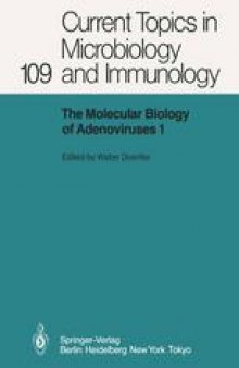 The Molecular Biology of Adenoviruses 1: 30 Years of Adenovirus Research 1953–1983