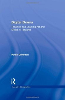 Digital Drama: Teaching and Learning Art and Media in Tanzania