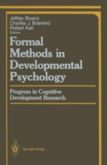 Formal Methods in Developmental Psychology: Progress in Cognitive Development Research