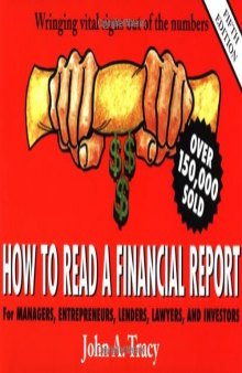 How to Read a Financial Report: Wringing Vital Signs Out of the Numbers, 5th Edition