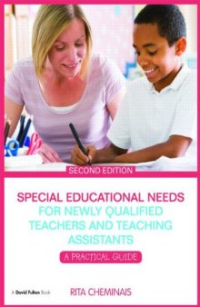 Special Educational Needs for Newly Qualified Teachers and Teaching Assistants: A Practical Guide (David Fulton Books)  