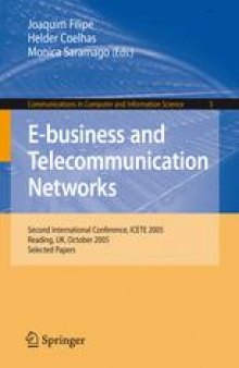 E-business and Telecommunication Networks: Second International Conference, ICETE 2005, Reading, UK, October 3-7, 2005. Selected Papers