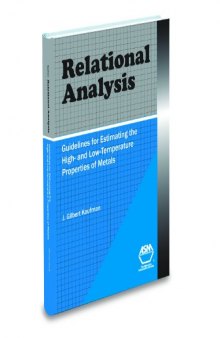 Relational Analysis: Guidelines for Estimating High and Low Temperature Properties of Metals