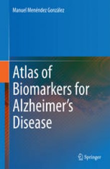 Atlas of Biomarkers for Alzheimer's Disease