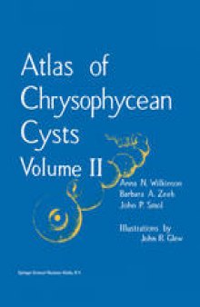 Atlas of Chrysophycean Cysts: Volume II