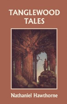Tanglewood Tales, Illustrated Edition