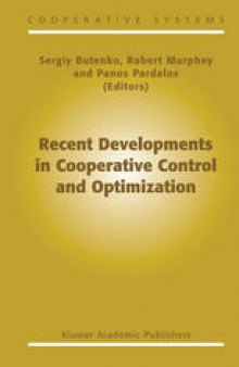 Recent Developments in Cooperative Control and Optimization