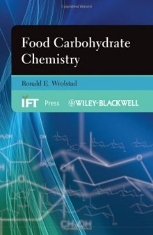 Food Carbohydrate Chemistry (Institute of Food Technologists Series)  