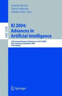 KI 2004: Advances in Artificial Intelligence: 27th Annual German Conference on AI, KI 2004, Ulm, Germany, September 20-24, 2004. Proceedings