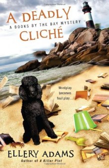 A Deadly Cliche (A Books by the Bay Mystery 02)  